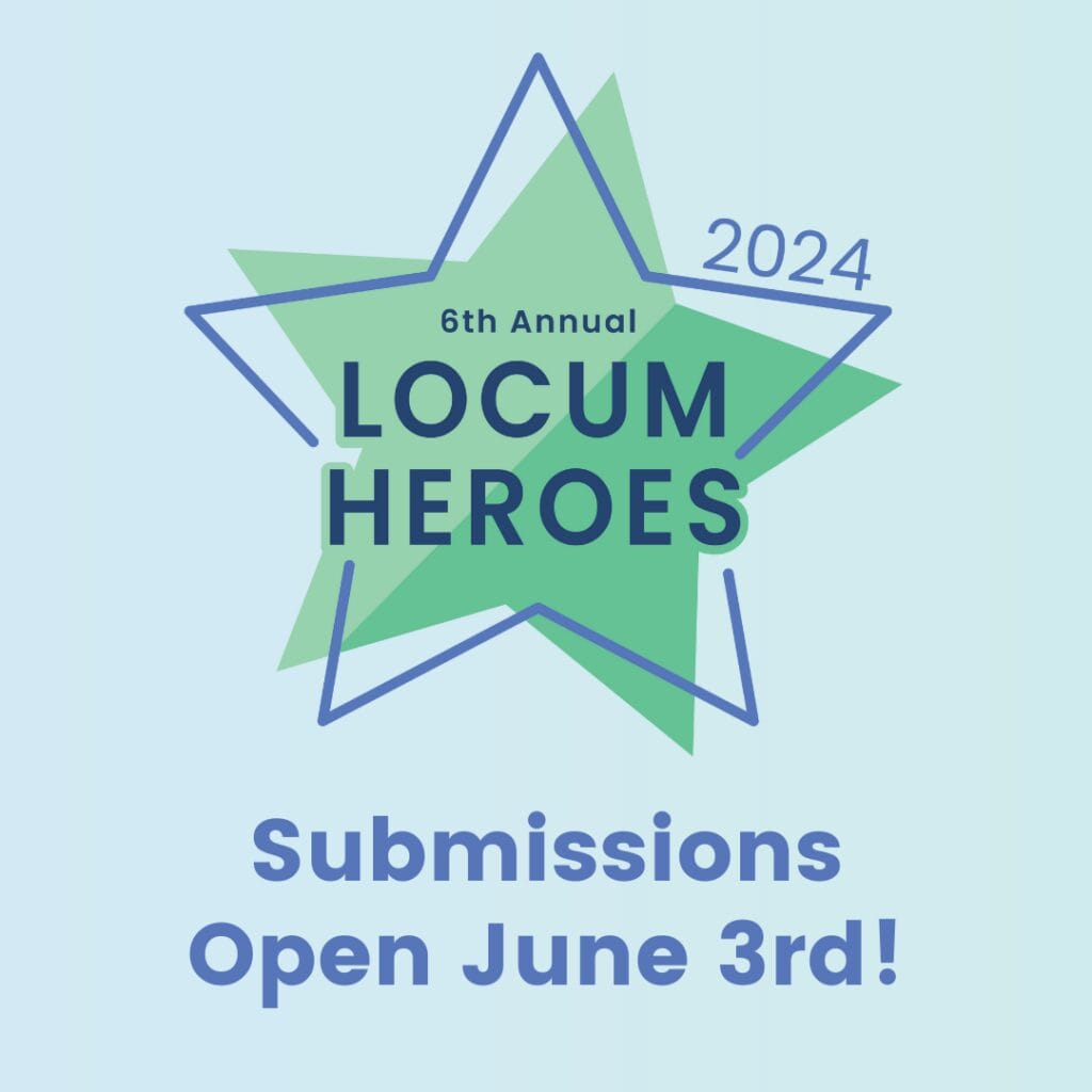 Locum Heroes 2024 submissions are open June 3–28, 2024